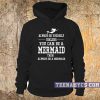 Always be yourself unless you can be a mermaid Hoodie