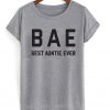 BAE Best Auntie Ever T-shirt