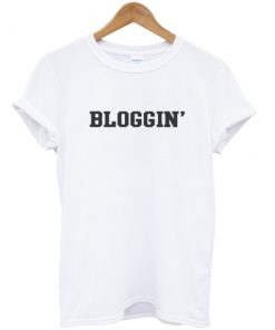 Bloggin' T-shirt