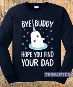 Bye Buddy Sweatshirt
