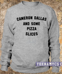 Cameron Dallas and some pizza slices sweatshirt