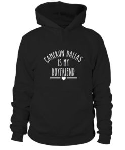 Cameron Dallas my boyfriend Hoodie