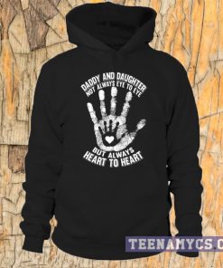 Daddy and daughter not always eye to eye Hoodie