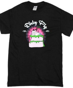 Dirty Pig Cake T Shirt