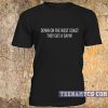 Down on the west coast t-shirt
