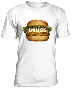 Drugs burger unisex tshirt