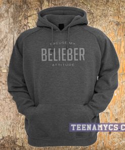 Excuse My Belieber Attitude Hoodie