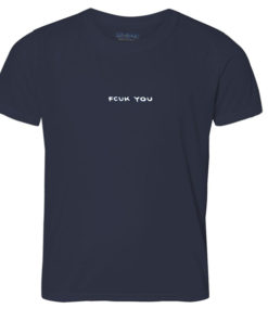 Fcuk you t-shirt