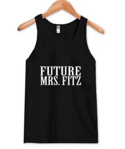 Future Mrs.Fitz Tank Top