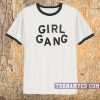Girl Gang Ringer T Shirt
