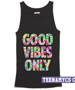 Good Vibes Only Tank top