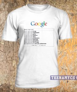 Google Search Black Men Are T Shirt