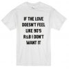 If the love t-shirt