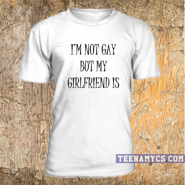 im not a lesbian but my girlfriend is shirts Fat bottom girls led zepplin