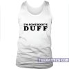 I'm somebody's Duff Tank top