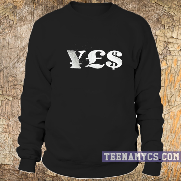 Kristen Stewart Yen Pound Dollar Symbol Sweatshirt
