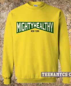 Mighty Healthy Sweatshirt