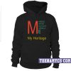 My Heritage Hoodie