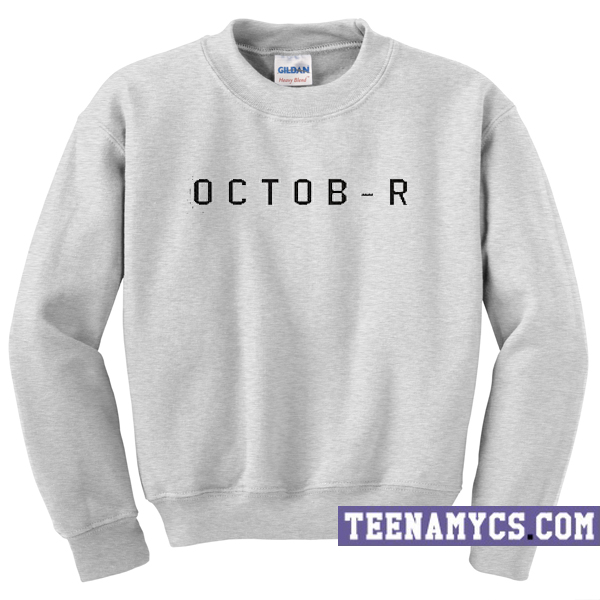 OCTOB-R Sweatshirt