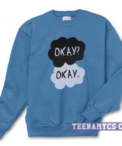 Okay sweatshirt