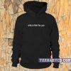 Only a fool for you Hoodie