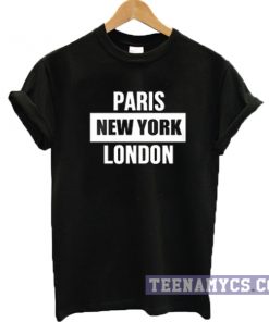 Paris New York London T-shirt