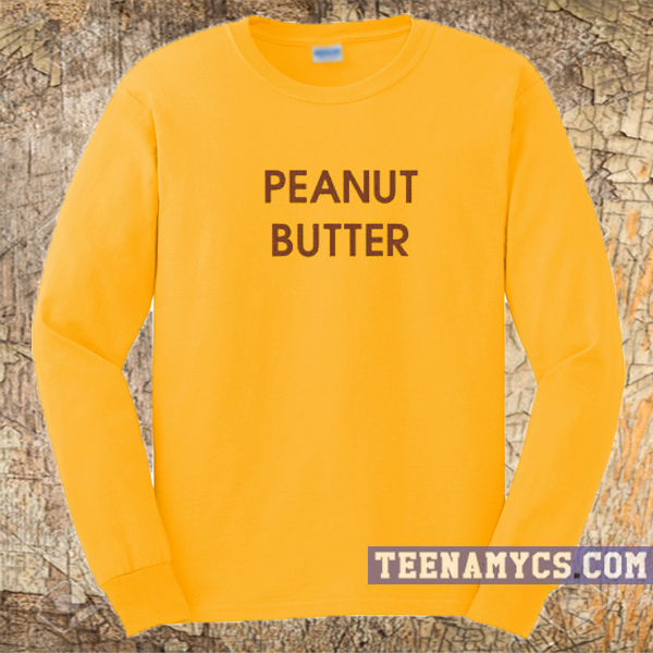 Peanut Butter Sweatshirt