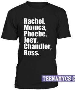 Rachel Monica Phoebe unisex T-Shirt