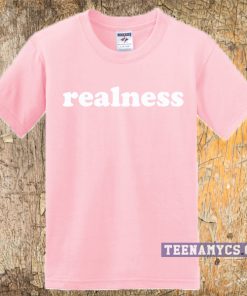 Realness T-Shirt