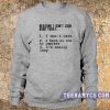 Reasons I don't look good today sweatshirt