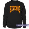 Revenge Sweatshirt