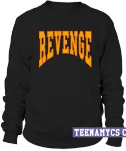 Revenge Sweatshirt