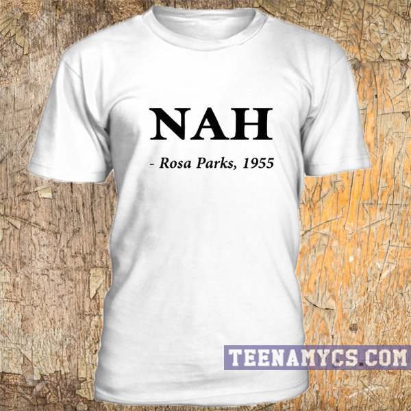 Rosa Park 1955, Nah t-shirt