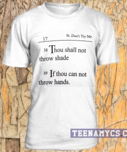 St Don't Try Me unisex T-shirt