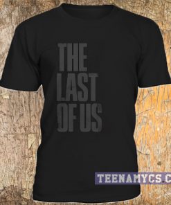 The last of us t-shirt