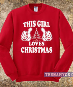 This Girl Loves Christmas Sweatshirt