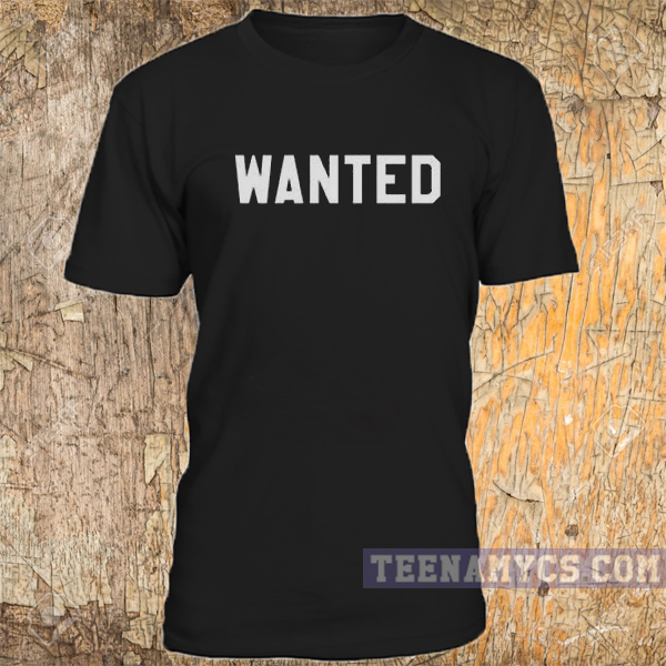 Wanted T-shirt