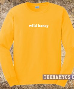 Wild Honey Sweatshirt