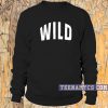 Wild Sweatshirt