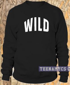Wild Sweatshirt