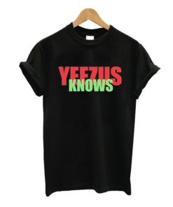 Yeezus Knows T-shirt