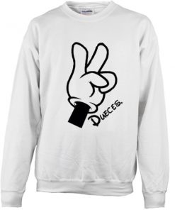 dueces sweatshirt