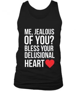 me jaalous tank top