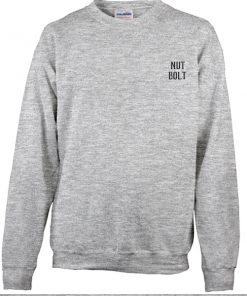 nut bolt sweatshirt
