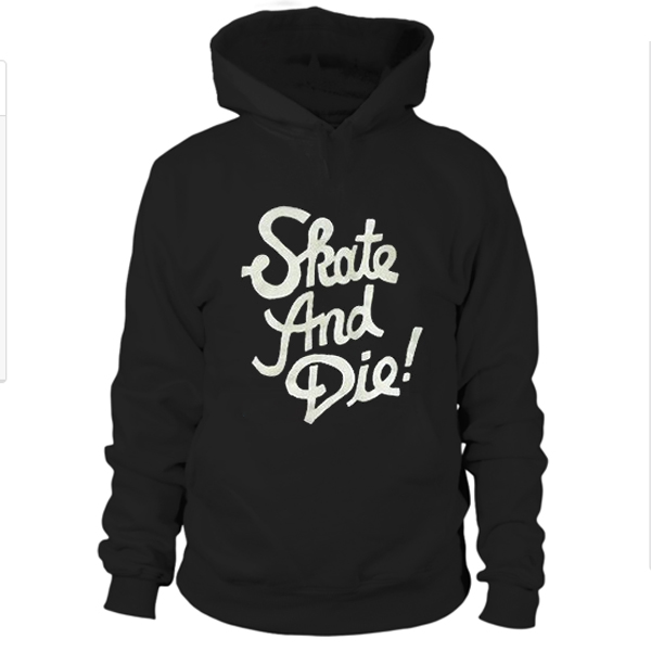 skate and die Hoodie