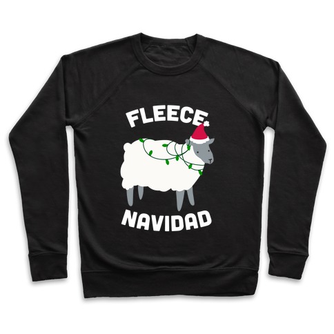 Fleece Navidad Funny Christmas Sweatshirt