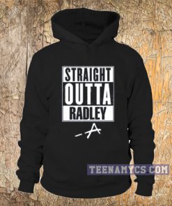 Straight Outta Radley Hoodie