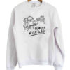 Sinners Never Sleep Sweatshirt