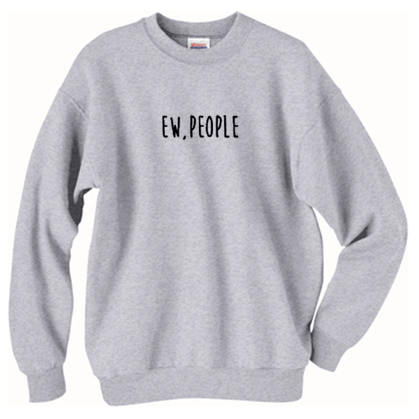 Ew People Sweatshirt