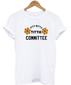Itty Bitty Tittie Committee Graphic T-shirt